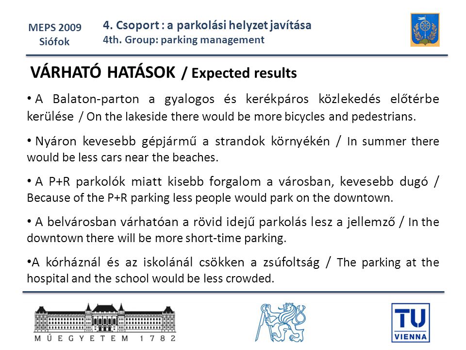 VÁRHATÓ HATÁSOK / Expected results