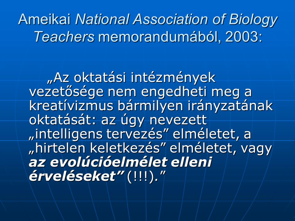 Ameikai National Association of Biology Teachers memorandumából, 2003: