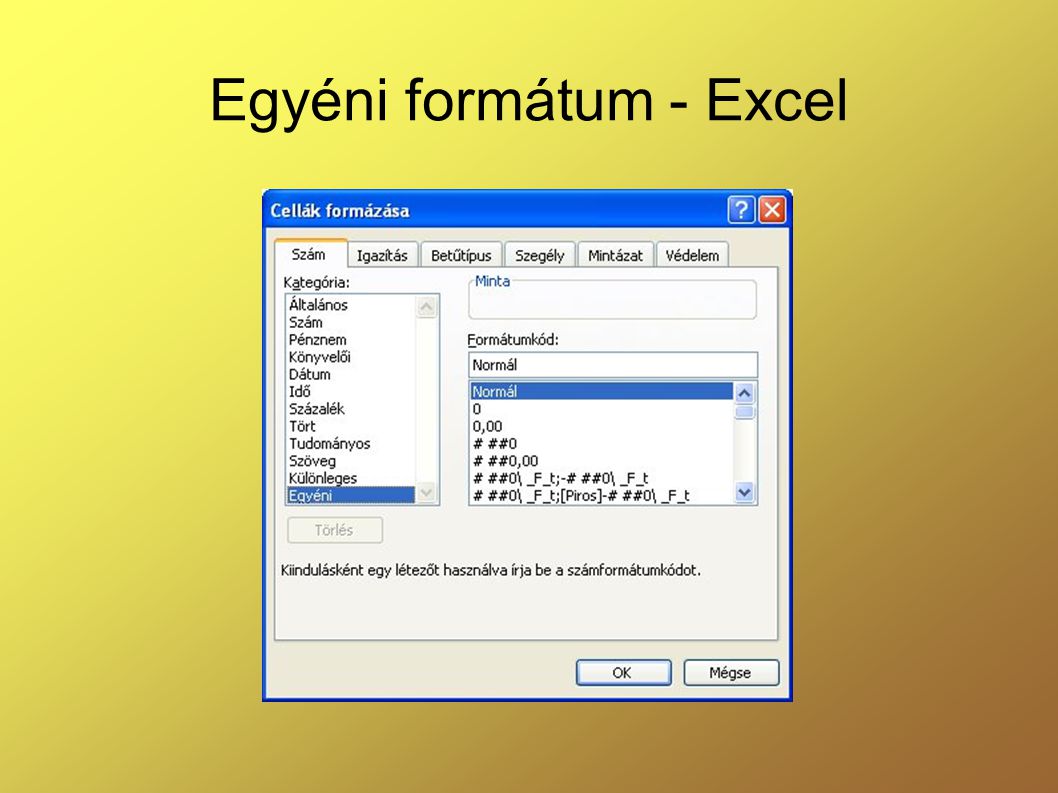 Egyéni formátum - Excel