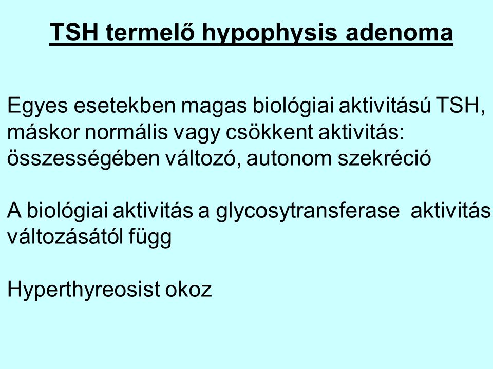 TSH termelő hypophysis adenoma