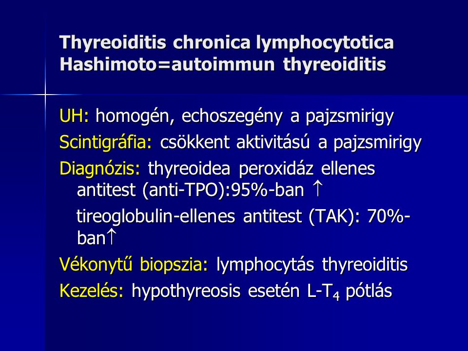 Thyreoiditis chronica lymphocytotica Hashimoto=autoimmun thyreoiditis