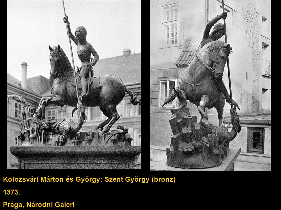 Kolozsvári Márton és György: Szent György (bronz)