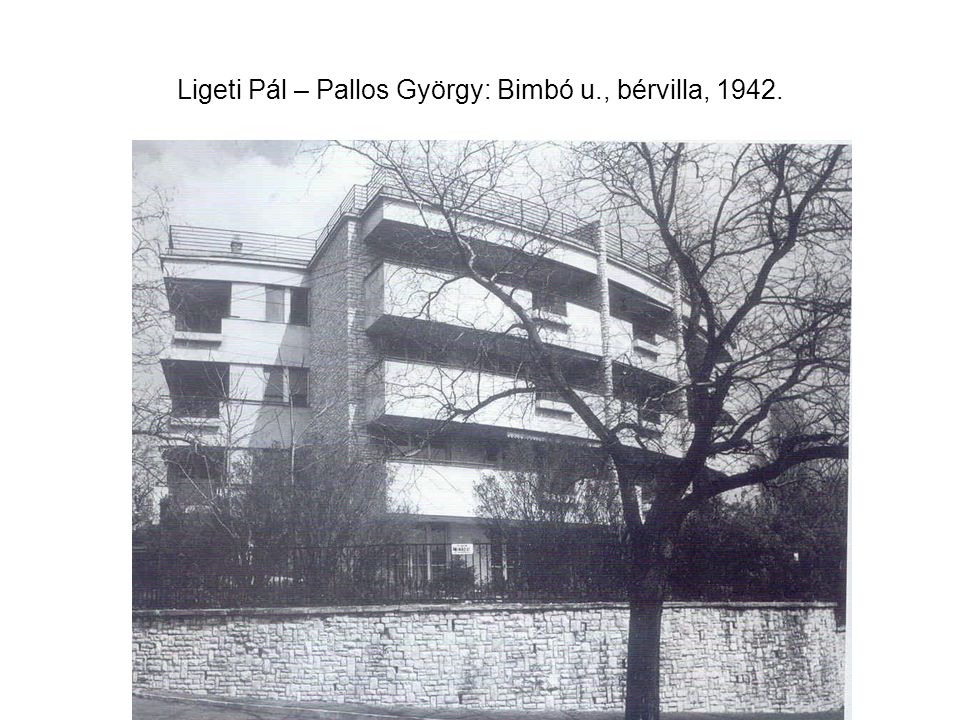 Ligeti Pál – Pallos György: Bimbó u., bérvilla, 1942.