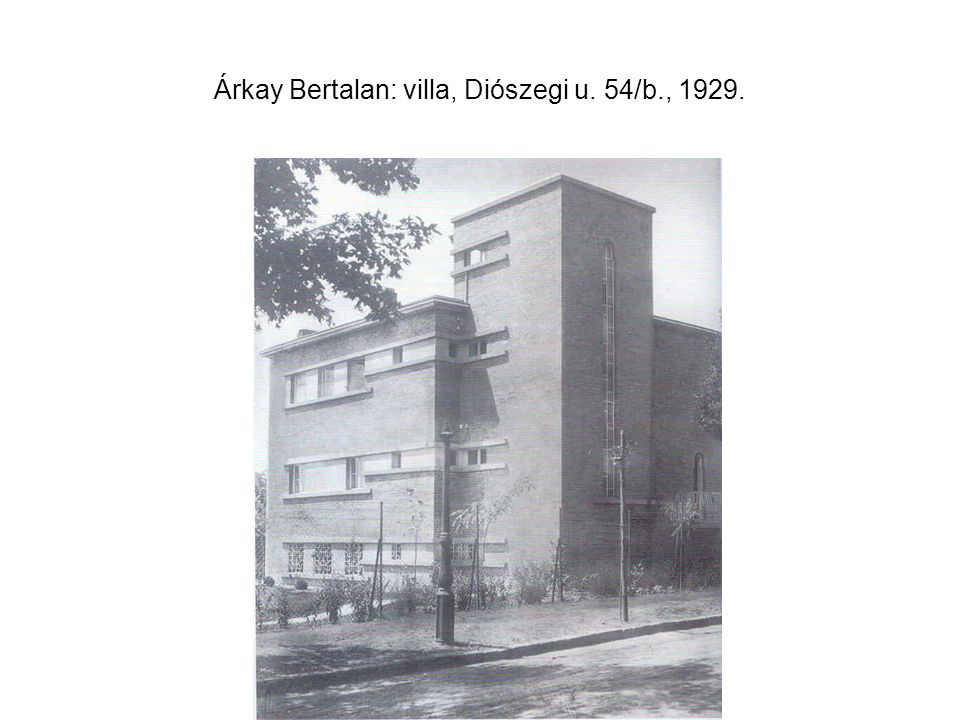 Árkay Bertalan: villa, Diószegi u. 54/b., 1929.