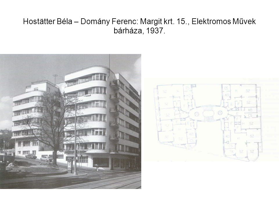 Hostätter Béla – Domány Ferenc: Margit krt. 15