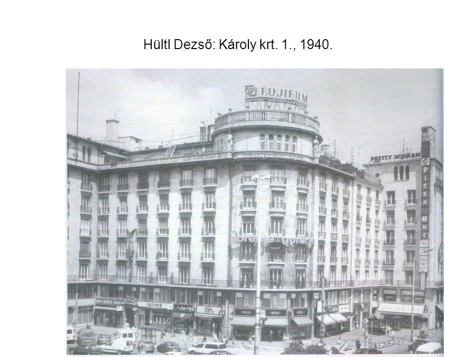 Hültl Dezső: Károly krt. 1., 1940.