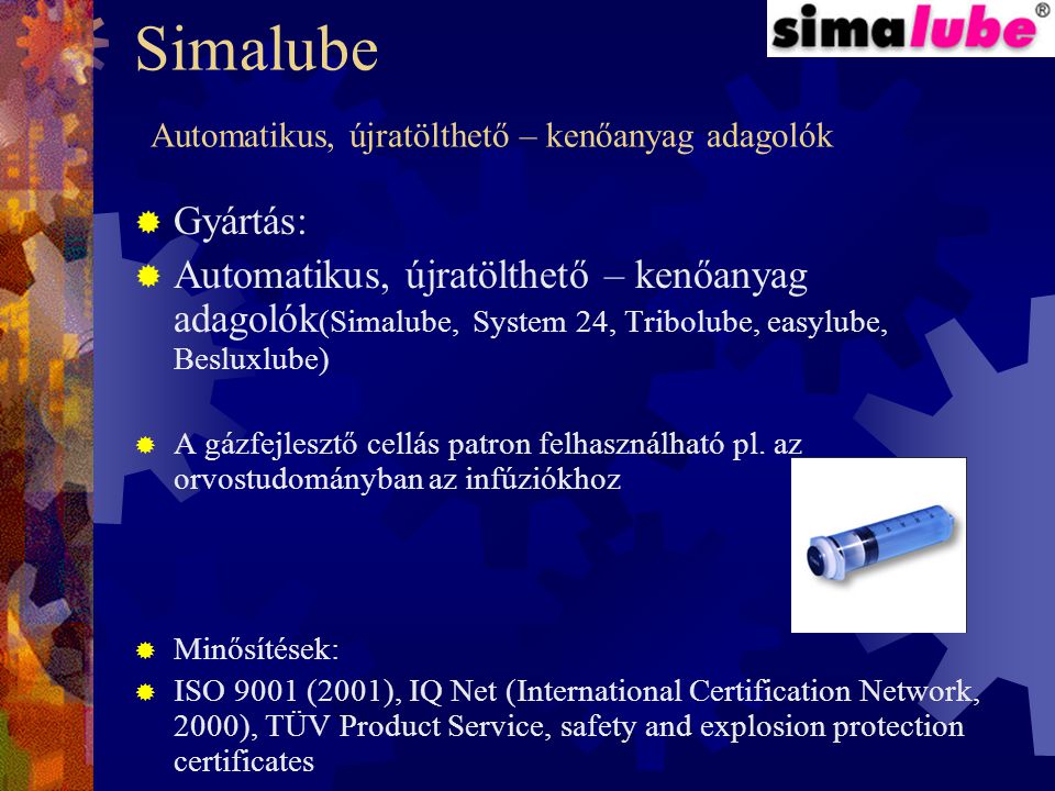 Simalube Automatikus, újratölthető – kenőanyag adagolók