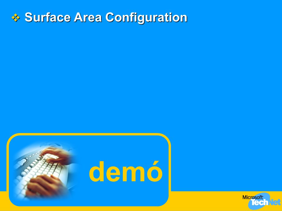 Surface Area Configuration
