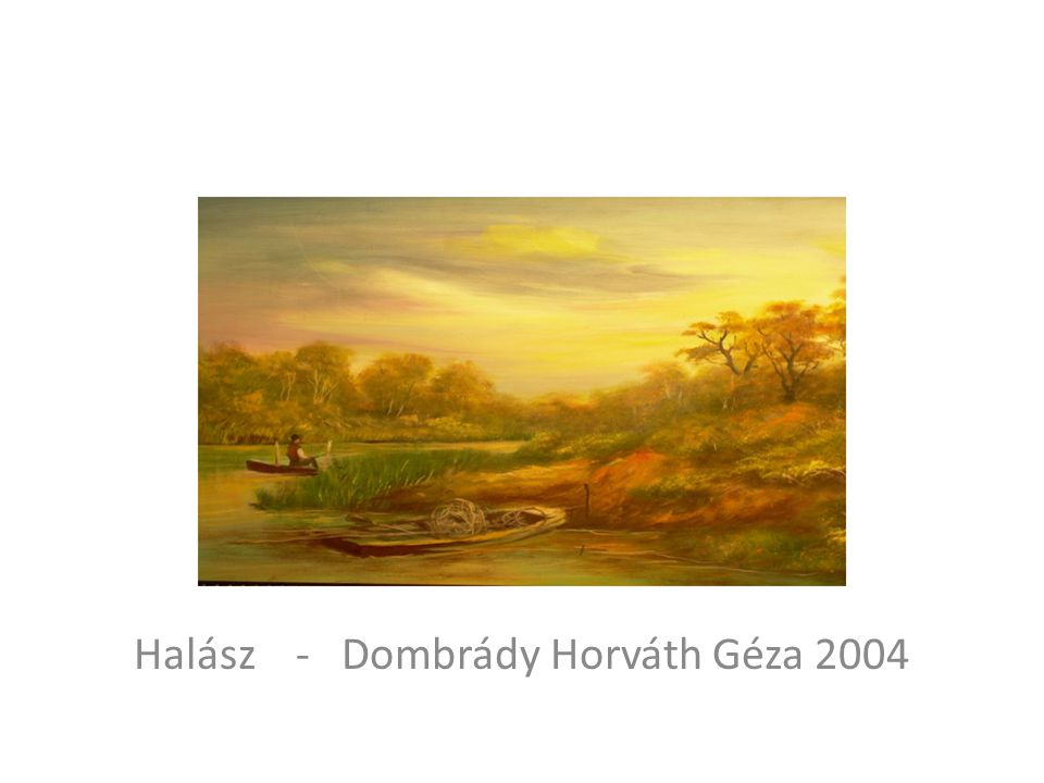 Halász - Dombrády Horváth Géza 2004