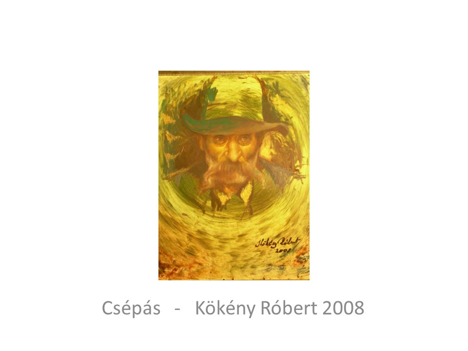 Csépás - Kökény Róbert 2008