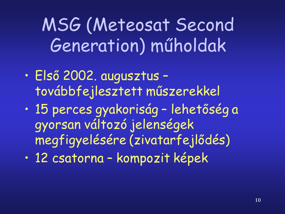 MSG (Meteosat Second Generation) műholdak