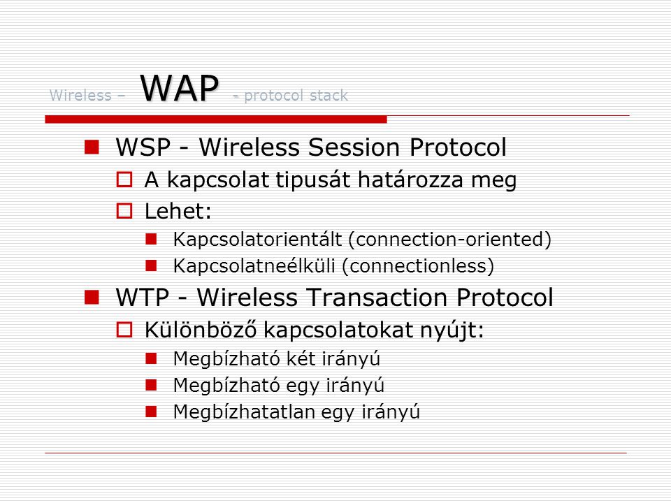 Wireless – WAP - protocol stack