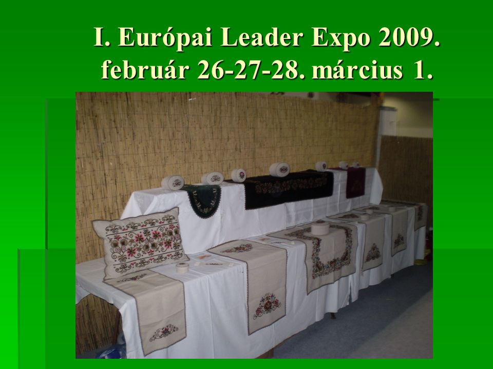 I. Európai Leader Expo február március 1.