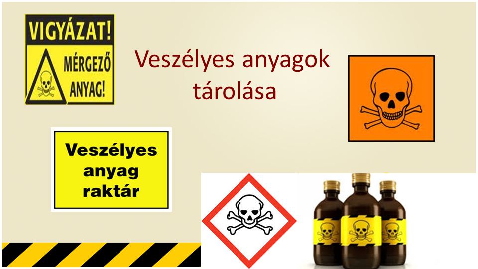 Veszélyes anyagok tárolása