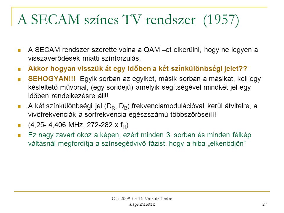 A SECAM színes TV rendszer (1957)
