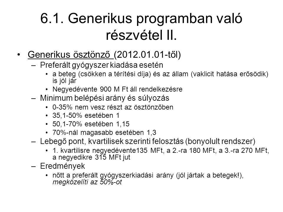 6.1. Generikus programban való részvétel II.