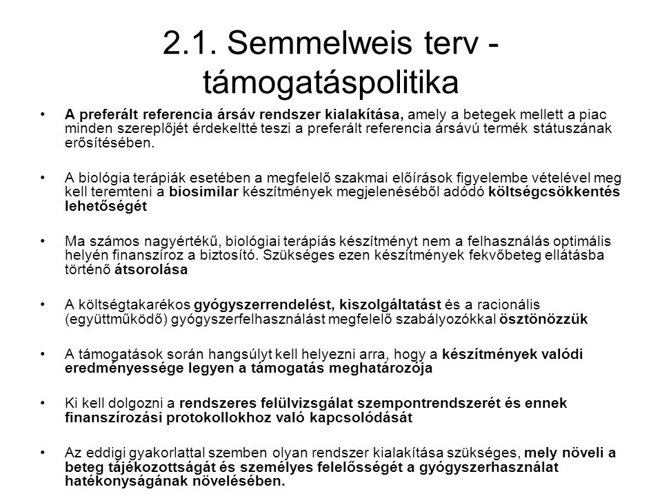 2.1. Semmelweis terv - támogatáspolitika