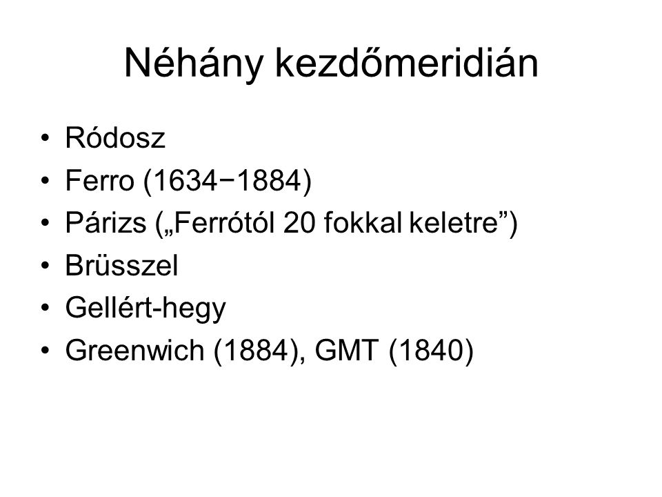 Néhány kezdőmeridián Ródosz Ferro (1634−1884)