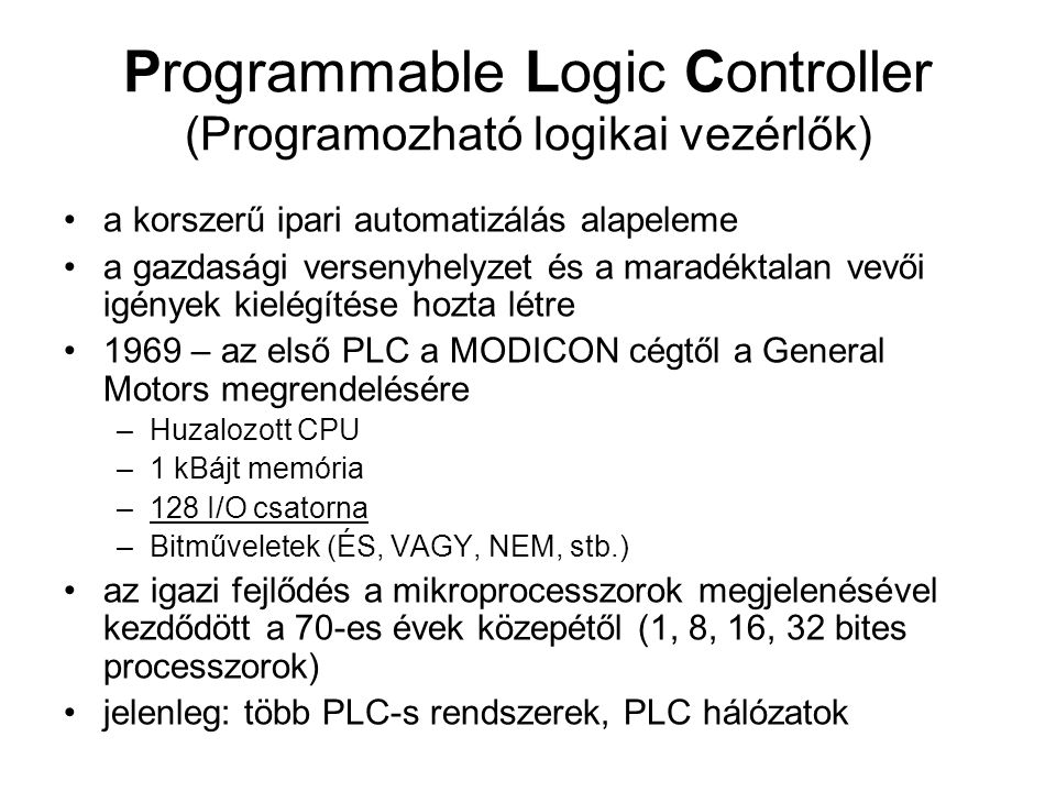 Programmable Logic Controller (Programozható logikai vezérlők)
