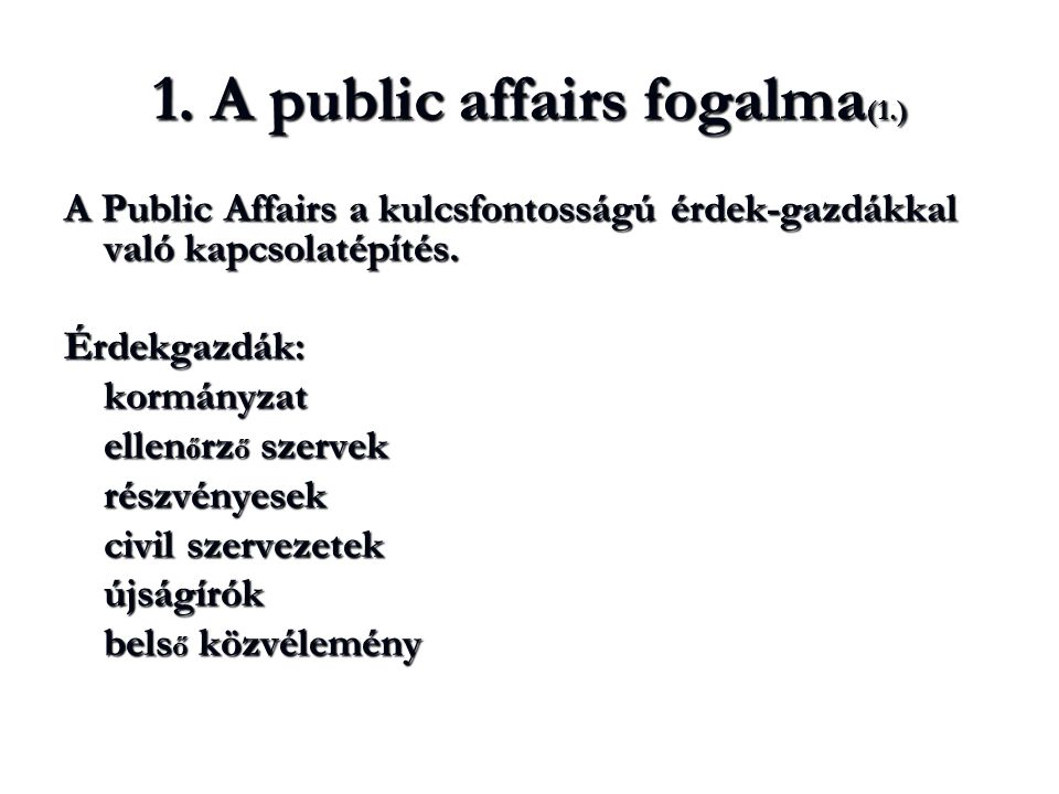 1. A public affairs fogalma(1.)