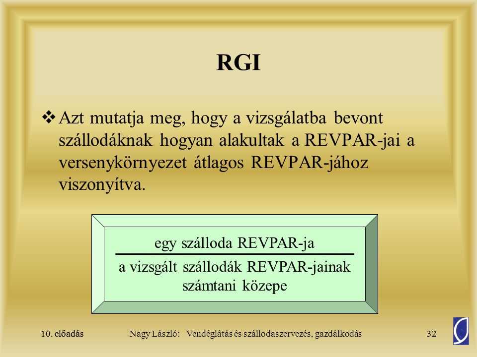 RGI Azt mutatja meg, hogy a vizsgálatba bevont szállodáknak hogyan alakultak a REVPAR-jai a versenykörnyezet átlagos REVPAR-jához viszonyítva.
