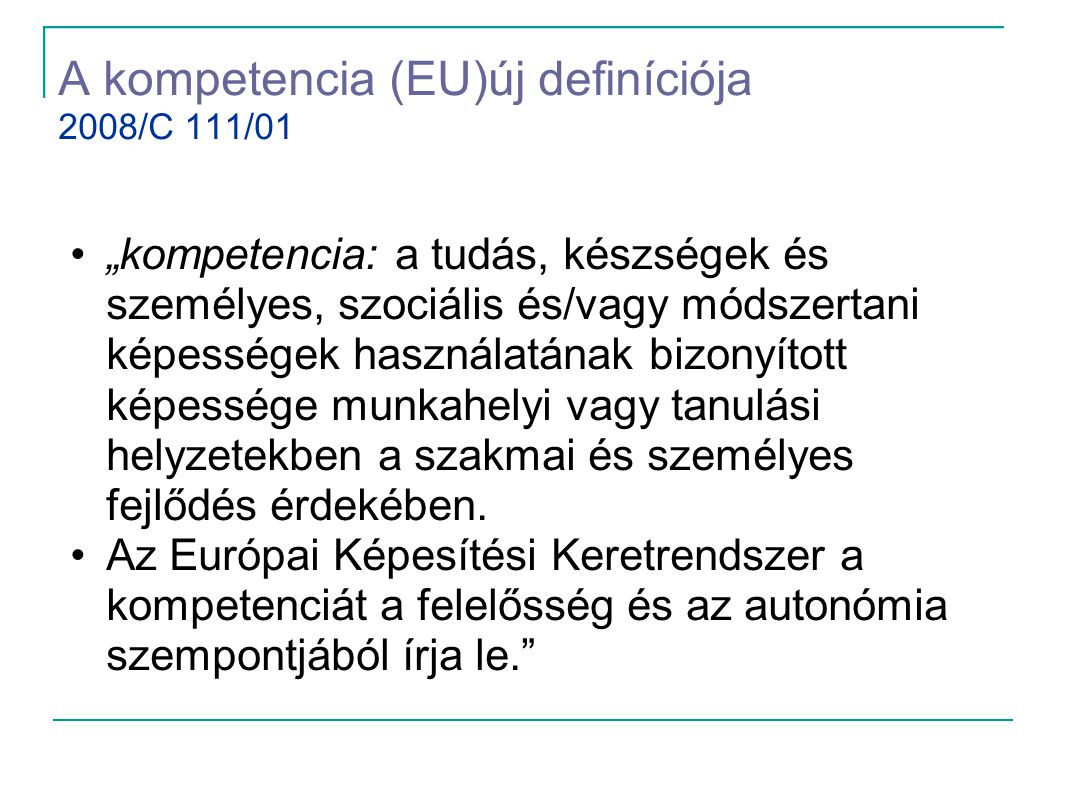 A kompetencia (EU)új definíciója 2008/C 111/01