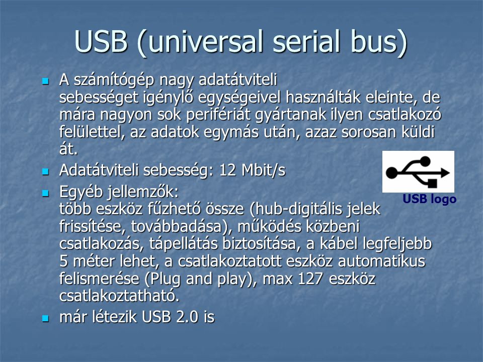 USB (universal serial bus)