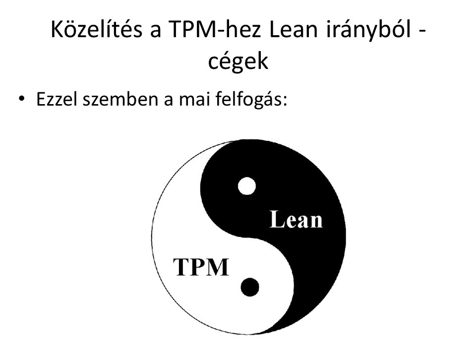 Közelítés a TPM-hez Lean irányból - cégek