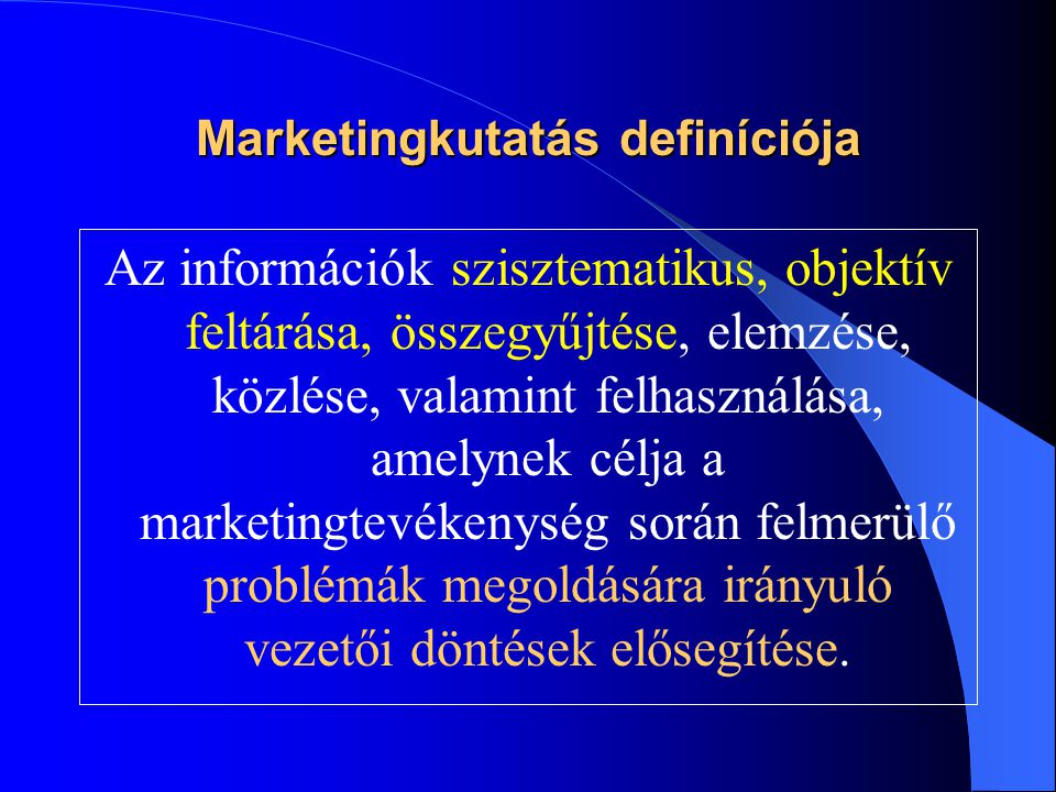 Marketingkutatás definíciója