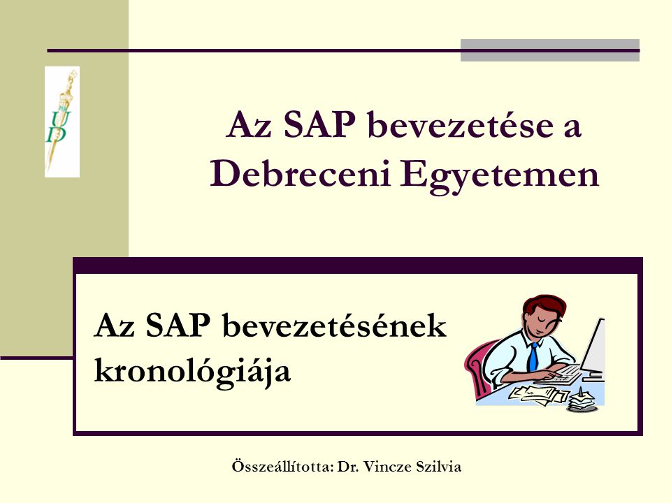 Az SAP bevezetése a Debreceni Egyetemen