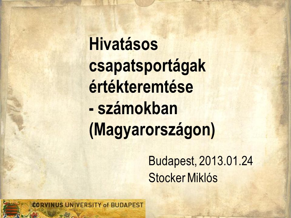 Hivatásos csapatsportágak értékteremtése - számokban (Magyarországon)