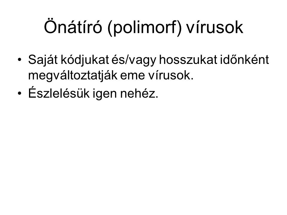 Önátíró (polimorf) vírusok