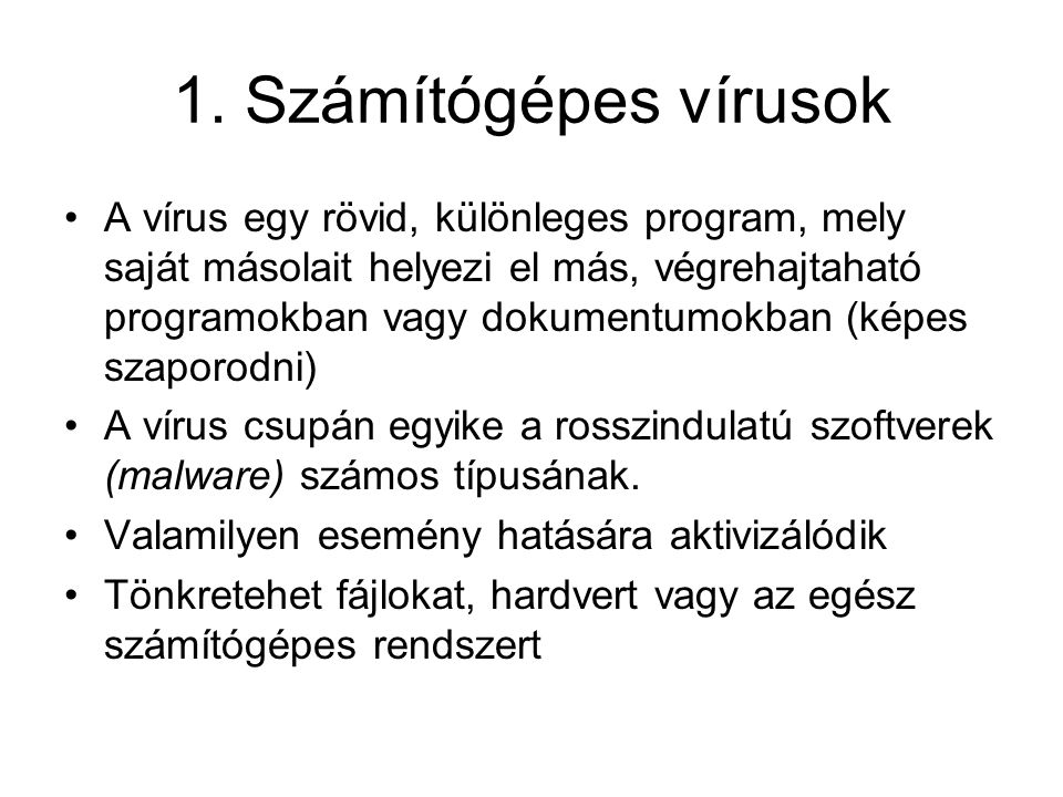 1. Számítógépes vírusok