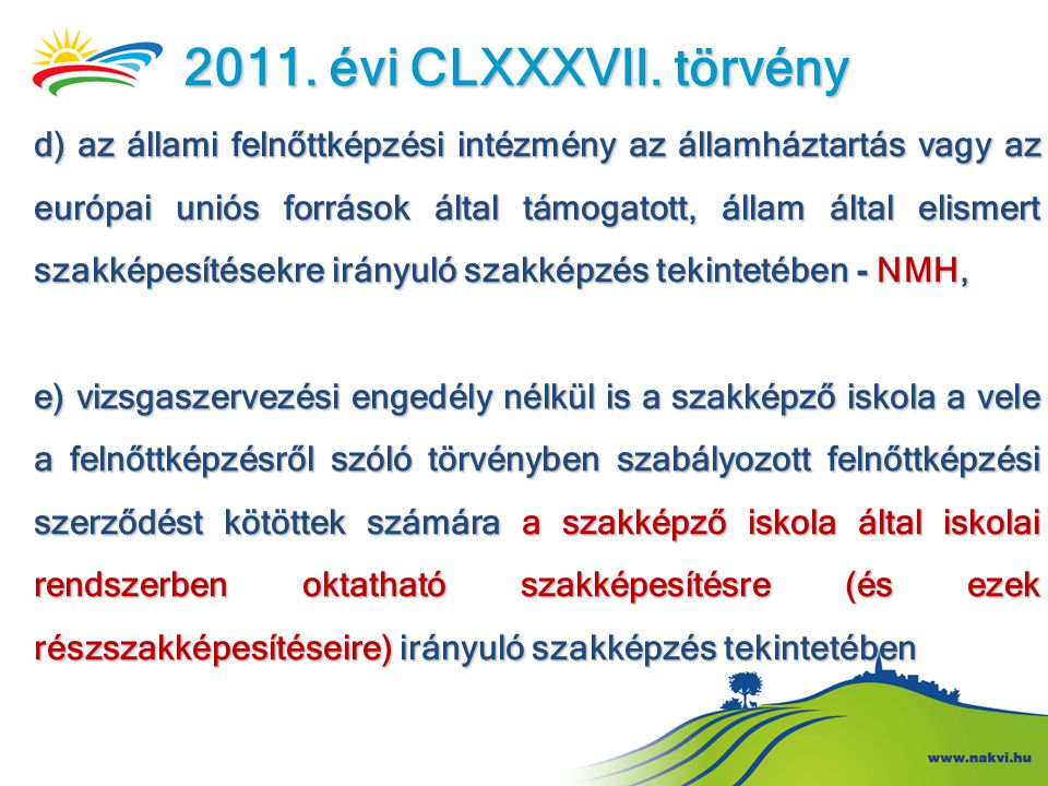 2011. évi CLXXXVII. törvény