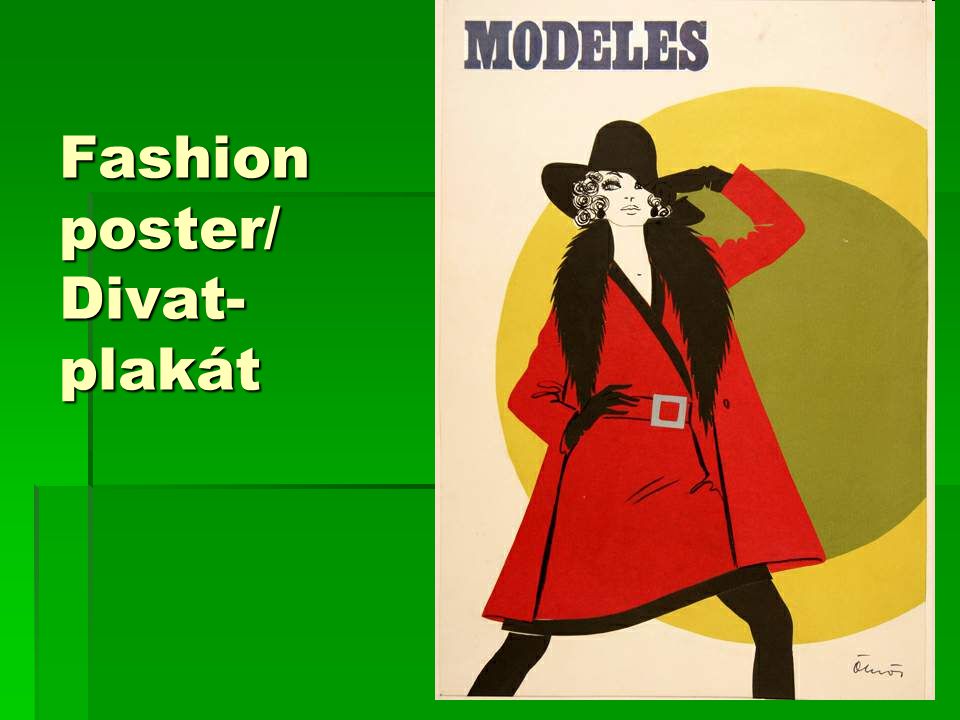 Fashion poster/ Divat- plakát
