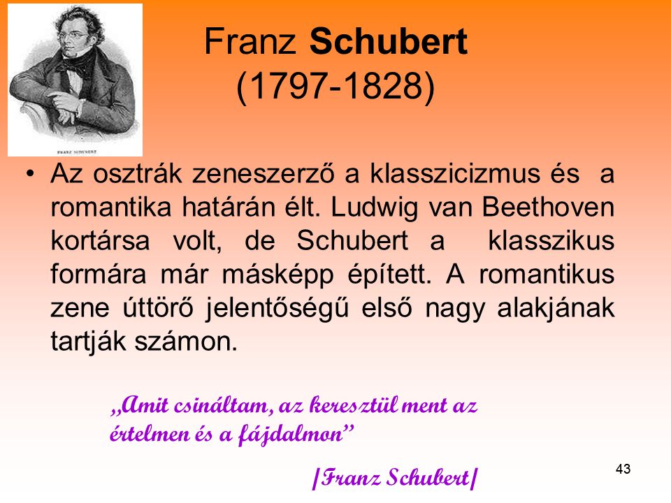 Franz Schubert ( )