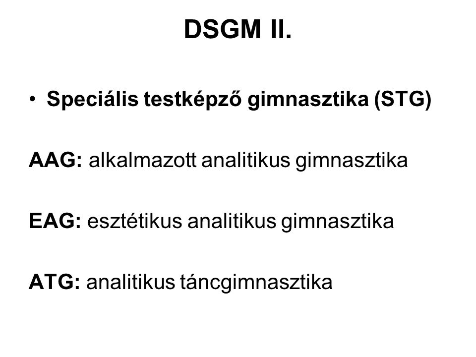 DSGM II. Speciális testképző gimnasztika (STG)