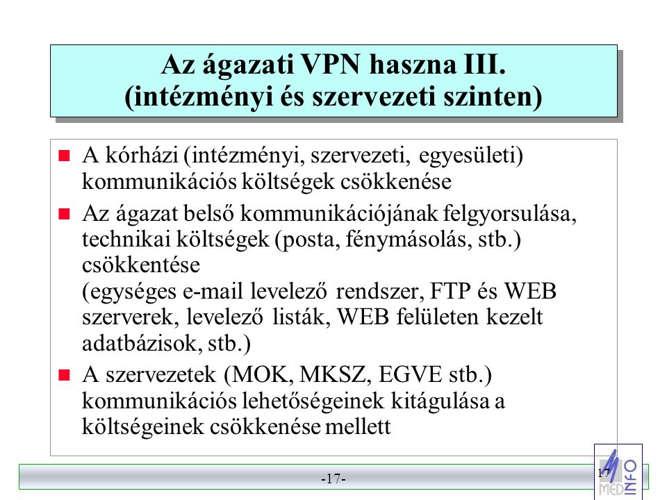Az ágazati VPN haszna III. (intézményi és szervezeti szinten)