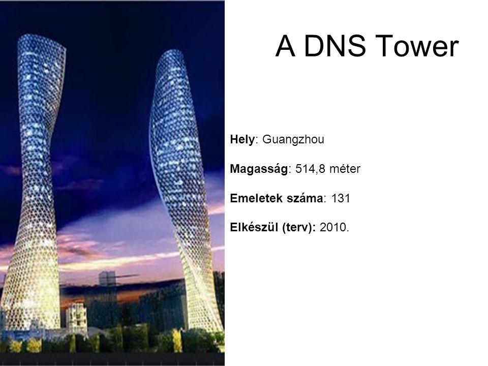 A DNS Tower Hely: Guangzhou