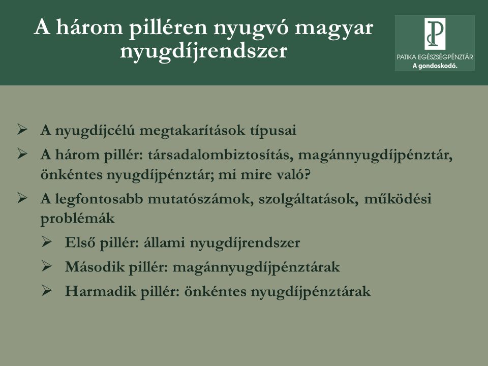 A három pilléren nyugvó magyar nyugdíjrendszer