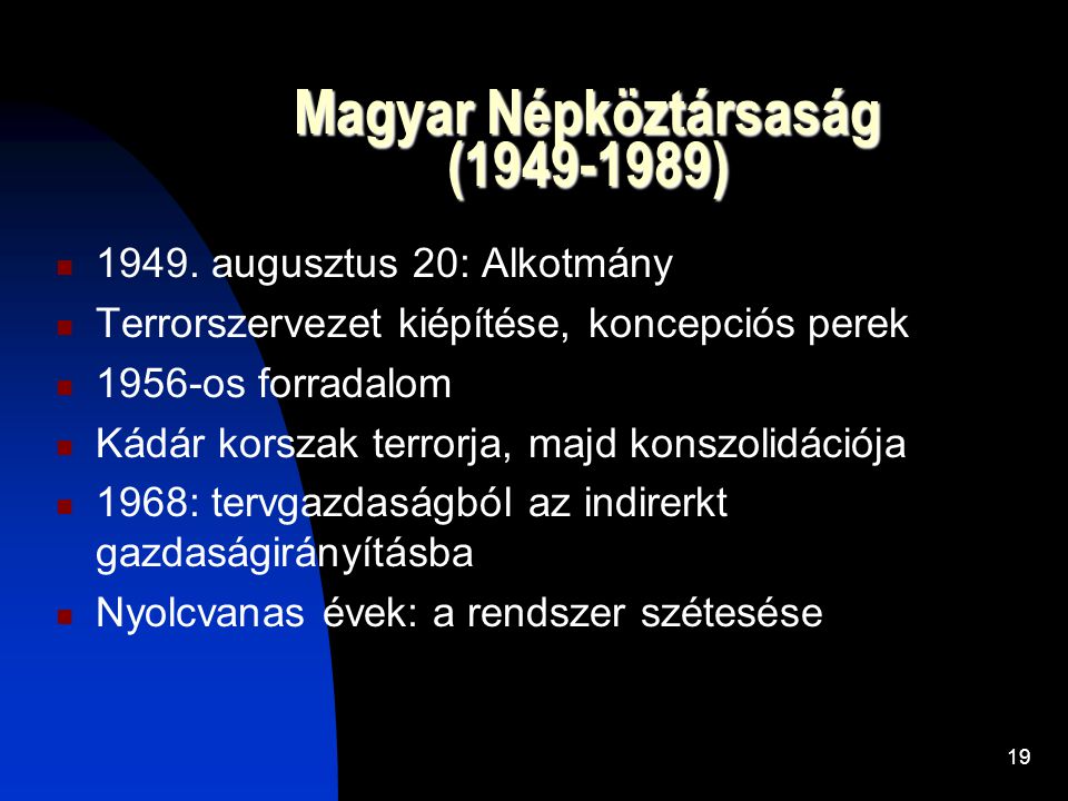 Magyar Népköztársaság ( )