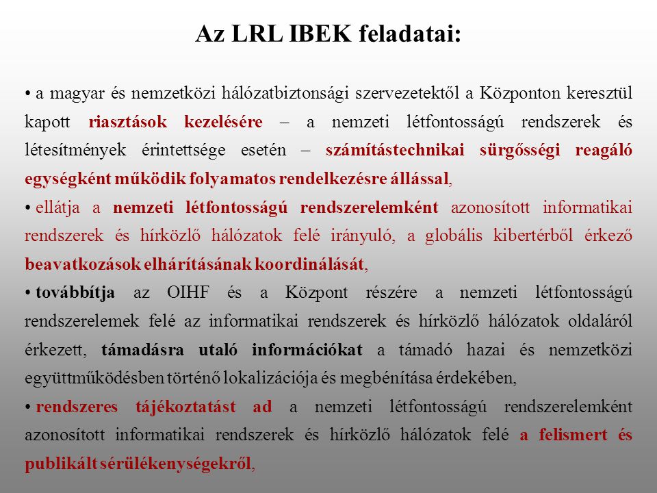 Az LRL IBEK feladatai: