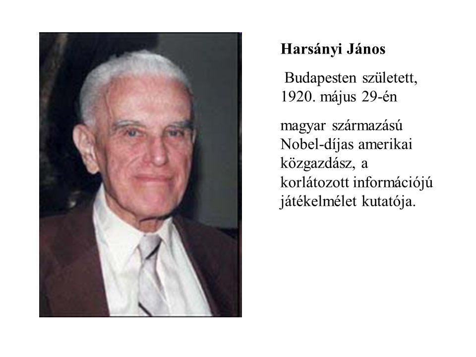 Harsányi János Budapesten született, május 29-én.
