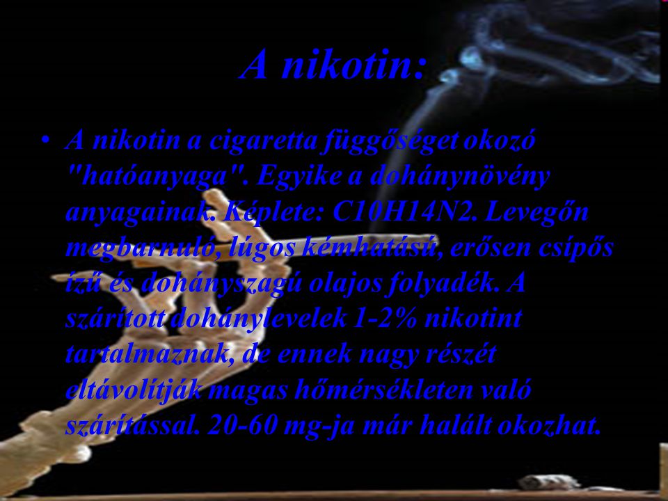 A nikotin: