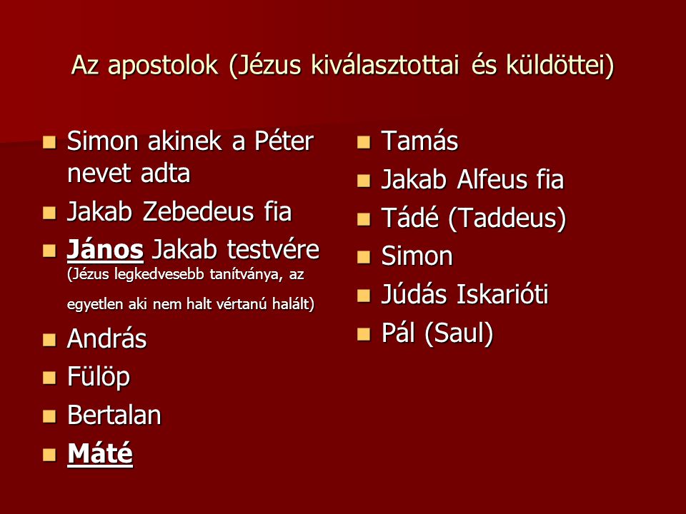 Az apostolok (Jézus kiválasztottai és küldöttei)