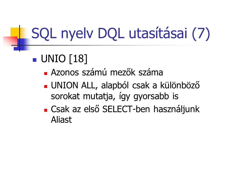 SQL nyelv DQL utasításai (7)
