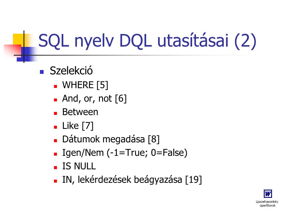 SQL nyelv DQL utasításai (2)