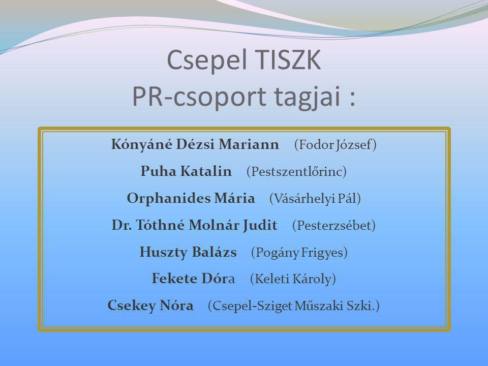 Csepel TISZK PR-csoport tagjai :