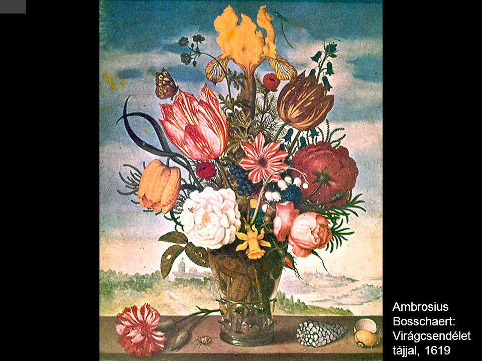 Ambrosius Bosschaert: Virágcsendélet tájjal, 1619
