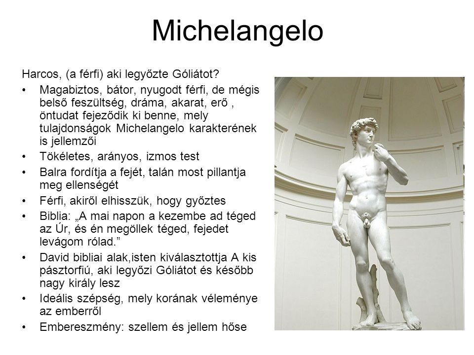 Michelangelo Harcos, (a férfi) aki legyőzte Góliátot